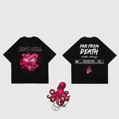 Tentakill “FAR FROM DEATH” Oversized Tee